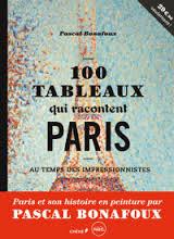 100 TABLEAUX QUI RACONTENT PARIS | 9782812313196 | PASCAL BONAFOUX