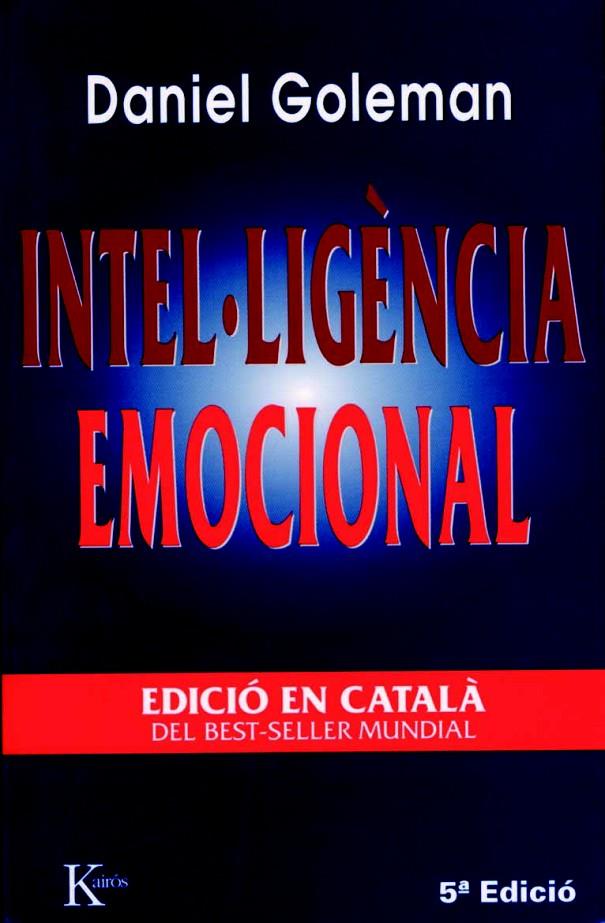 INTEL·LIGÈNCIA EMOCIONAL | 9788472454637 | GOLEMAN, DANIEL