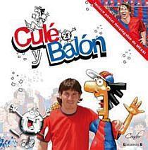 CULE Y BALON | 9788466642156 | MARIANI FERNANDEZ, ANDRES