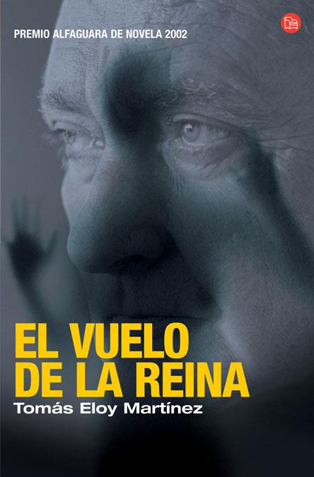 EL VUELO DE LA REINA  FG | 9788466368483 | MARTÍNEZ, TOMÁS ELOY