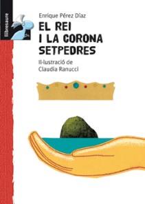 EL REI I LA CORONA SETPEDRES | 9788479421502 | PÉREZ DÍAZ, ENRIQUE