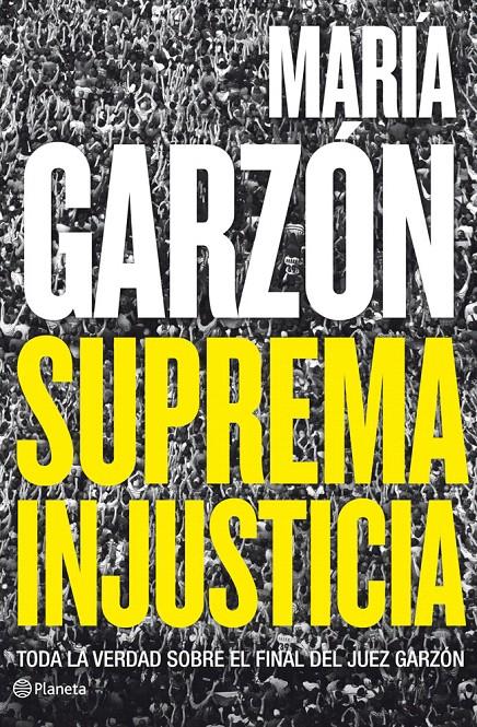 SUPREMA INJUSTICIA | 9788408009108 | MARÍA GARZÓN MOLINA