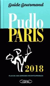 PUDLO PARIS 2018 | 9782749934877 | GILLES PUDLOWSKI 