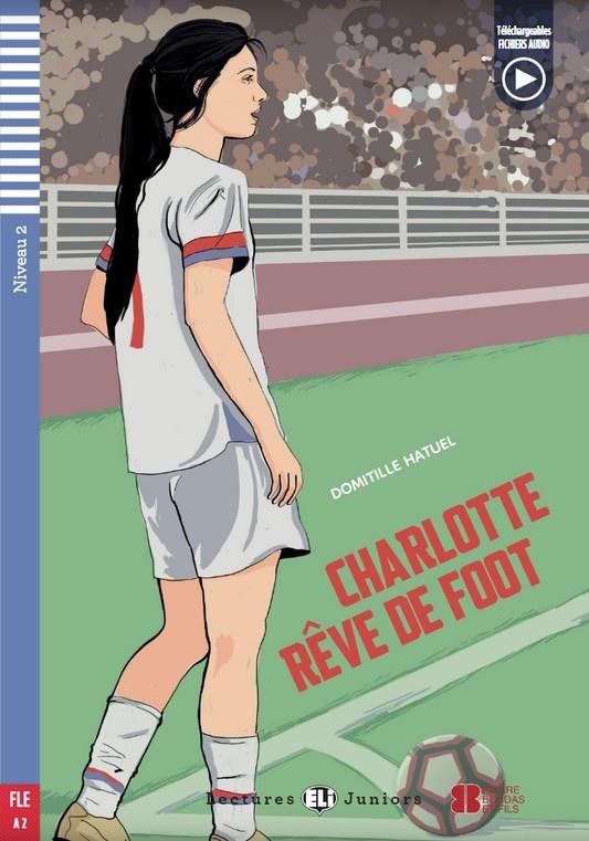 CHARLOTTE RÊVE DE FOOT (LIVRE + AUDIO) (LJ2) | 9788853635044 | COLLECTIF