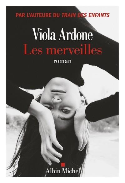 LES MERVEILLES | 9782226491428 | VIOLA ARDONE