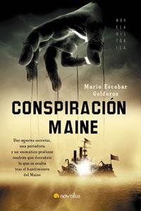 CONSPIRACIÓN MAINE | 9788497632997 | ESCOBAR GOLDEROS, MARIO