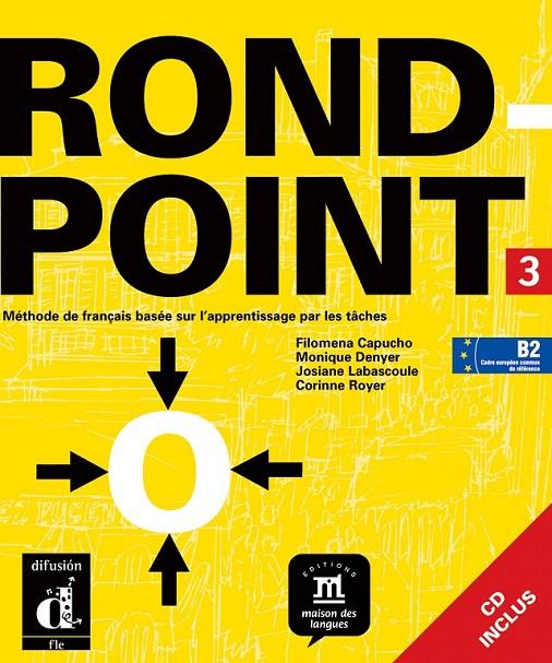 ROND-POINT 3 LIVRE DE L'ÉLÈVE + CD | 9788484433897 | CAPUCHO, FILOMENA/DENYER, MONIQUE/LABASCOULE, JOSIANE/ROYER, CORINNE