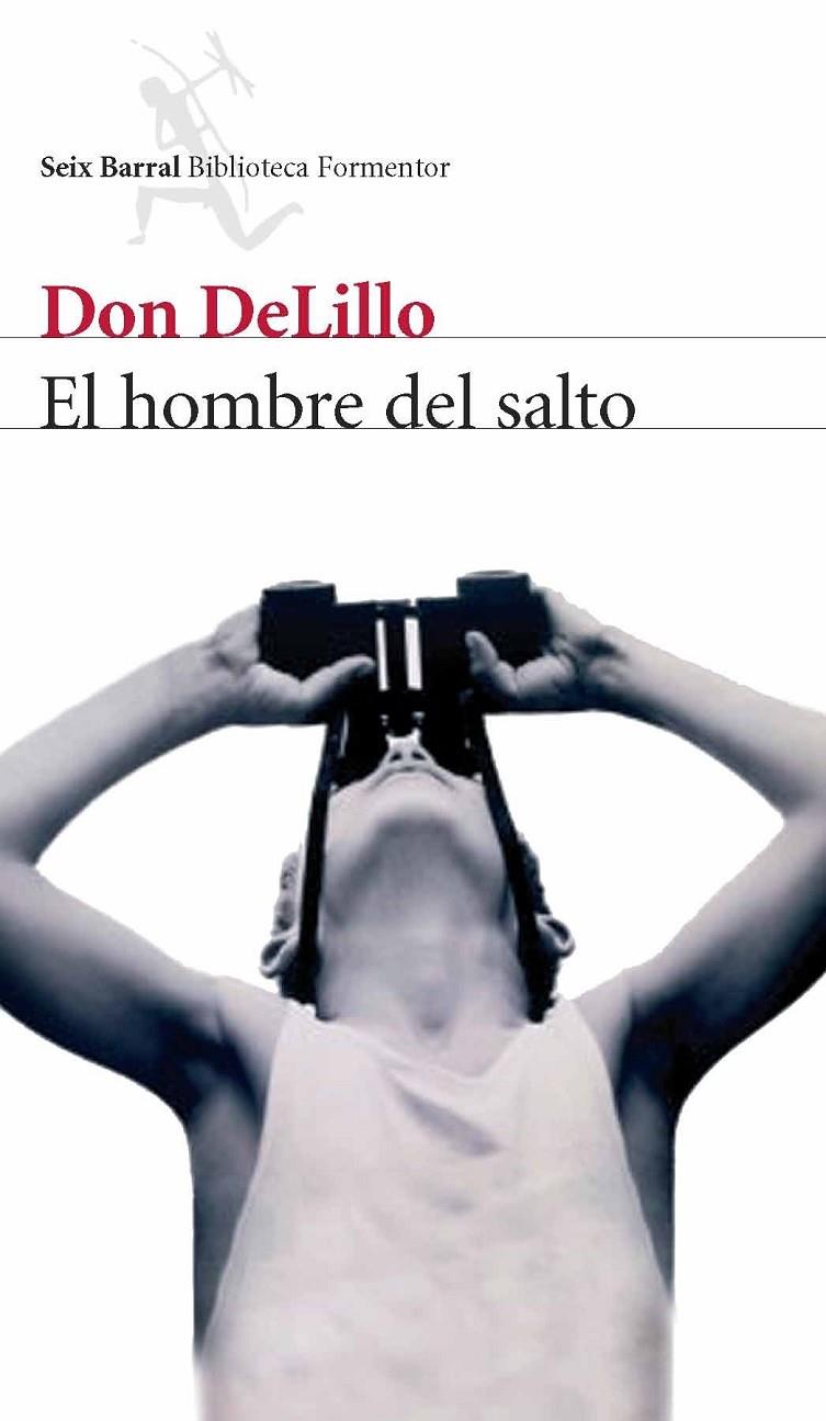 EL HOMBRE DEL SALTO | 9788432228186 | DON DELILLO