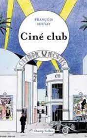 CINE-CLUB | 9791026711186 | SOUVAY FRANCOIS