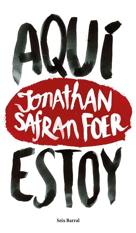 AQUÍ ESTOY | 9788432229602 | JONATHAN SAFRAN FOER