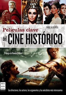 PELÍCULAS CLAVE DEL CINE HISTÓRICO | 9788496924741 | ALBERICH, ENRIC