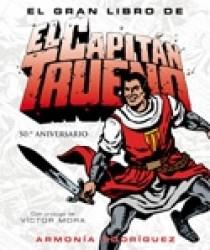 EL GRAN LIBRO DE CAPITAN TRUENO | 9788466622769 | MORA, VICTOR/RODRIGUEZ, ARMONIA