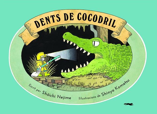 DENTS DE COCODRIL | 9788412314458 | NEJIME, SHOICHI