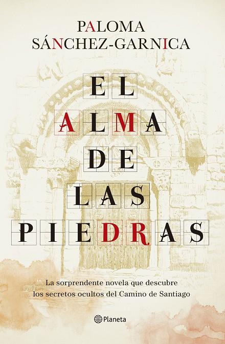 EL ALMA DE LAS PIEDRAS | 9788408242758 | SÁNCHEZ-GARNICA, PALOMA