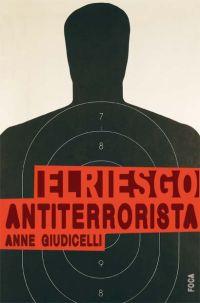 EL RIESGO ANTITERRORISTA | 9788496797116 | GIUDICELLI, ANNE