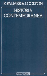 HISTORIA CONTEMPORÁNEA | 9788473394765 | COLTON, JOEL/PALMER, R.