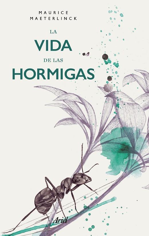 LA VIDA DE LAS HORMIGAS | 9788434427563 | MAETERLINCK, MAURICE