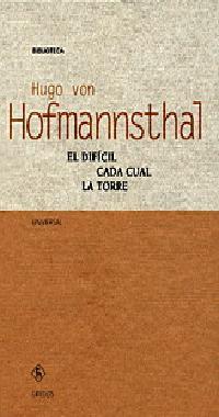 EL DIFÍCIL. CADA CUAL. LA TORRE. | 9788424924003 | HOFMANNSTHAL, HUGO VON