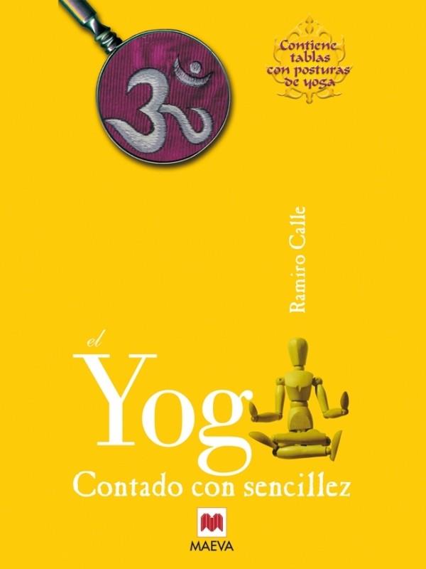 EL YOGA CONTADO CON SENCILLEZ | 9788486478865 | CALLE, RAMIRO