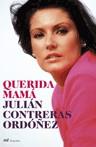 QUERIDA MAMÁ | 9788427033054 | JULIÁN CONTRERAS ORDÓÑEZ/CELINA FERNÁNDEZ