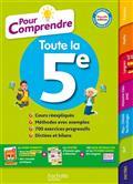 POUR COMPRENDRE TOUTE LA 5E : CONFORME AUX PROGRAMMES - ÉDITION 2022 | 9782017183761 | COLLECTIF