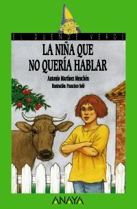 103. LA NIÑA QUE NO QUERÍA HABLAR | 9788420782676 | MARTÍNEZ MENCHÉN, ANTONIO