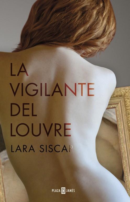 LA VIGILANTE DEL LOUVRE | 9788401015984 | SISCAR,LARA