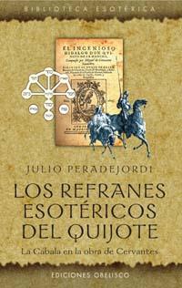 REFRANES ESOTERICOS DEL QUIJOTE,LOS | 9788497771740 | PERADEJORDI, JULI