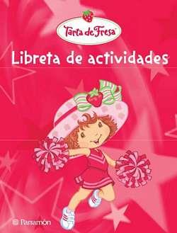 LIBRETA DE ACTIVIDADES - TARTA DE FRESA | 9788434232341