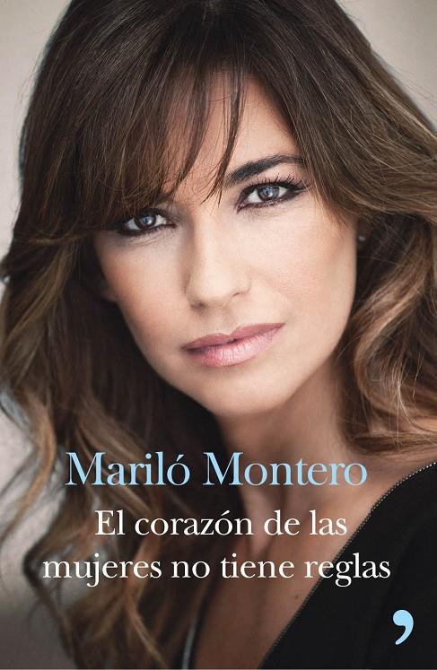 EL CORAZÓN DE LAS MUJERES NO TIENE REGLAS | 9788499984520 | MARILÓ MONTERO