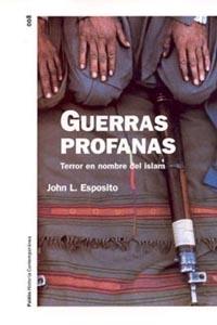 GUERRAS PROFANAS | 9788449313769 | JOHN L. ESPOSITO