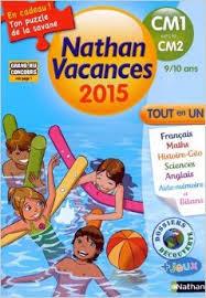 NATHAN VACANCES DU CM1 VERS LE CM2 9/10 ANS - ÉDITION 2015 | 9782091893242 | JOCELYNE BOULARD, CÉCILE CHARRIÈRE, CHRISTINE BEIGEL, SANDRINE GUILLORÉ-CHOTARD