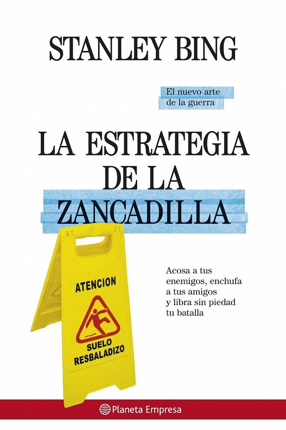 LA ESTRATEGIA DE LA ZANCADILLA | 9788408075028 | STANLEY BING