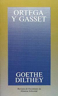 GOETHE, DILTHEY | 9788420641249 | ORTEGA Y GASSET, JOSÉ