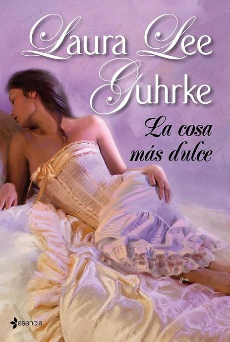 LA COSA MÁS DULCE | 9788408096122 | LAURA LEE GUHRKE