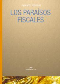 LOS PARAÍSOS FISCALES | 9788446022886 | HDEZ. VIGUERAS, JUAN