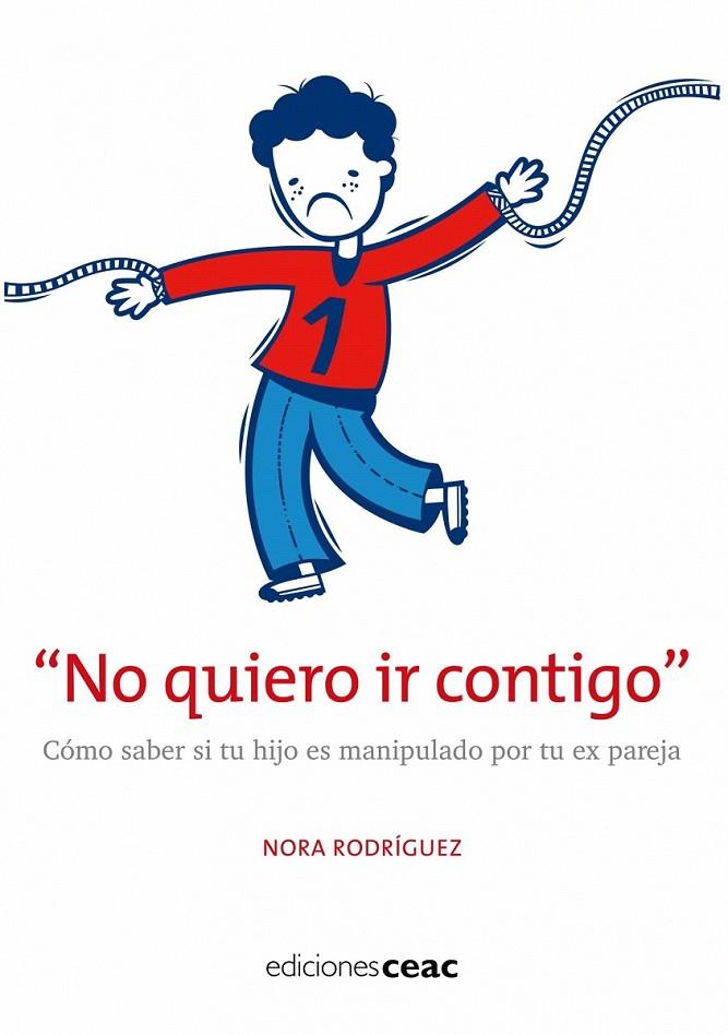 ¡NO QUIERO IR CONTIGO! | 9788432919954 | NORA ETHEL RODRIGUEZ VEGA