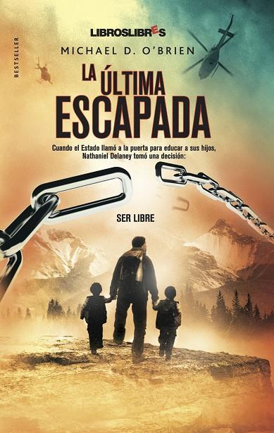 LA ÚLTIMA ESCAPADA | 9788492654055 | O'BRIEN, MICHAEL