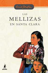 LAS MELLIZAS EN SANTA CLARA. (N.E) | 9788478718610 | BLYTON , ENID