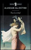 TRAS LA VIRTUD | 9788484321705 | ALASDAIR MACINTYRE