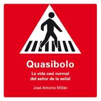 QUASIBOLO | 9788478718764 | MILLAN GONZALEZ, JOSÉ ANTONIO