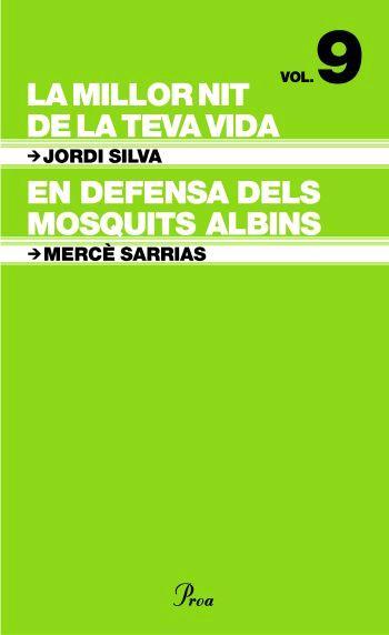 LA MILLOR NIT DE LA VIDA / EN DEFENSA DELS MOSQUITS ALBINS | 9788484379454 | JORDI SILVA/MERCÈ SÀRRIAS