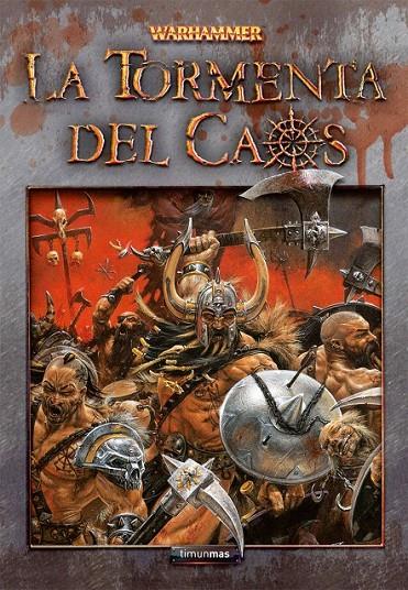 TORMENTA DEL CAOS.   WARHAMMER ILUSTRADO | 9788448034658 | ANTHONY REYNOLDS/PHILL KELLY