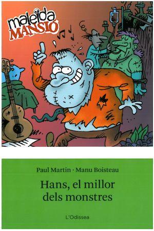 HANS, EL MILLOR DELS MONSTRES | 9788492671120 | PAUL MARTIN