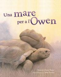 UNA MARE PER A L'OWEN | 9788479012939 | DANE BAUER, MARION