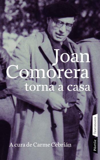 JOAN COMORERA TORNA A CASA | 9788498090703 | AUTORS DIVERSOS