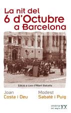 LA NIT DEL 6 D'OCTUBRE A BARCELONA | 9788497911788 | JOAN COSTA I DEU I MODEST SABATÉ I PUIG