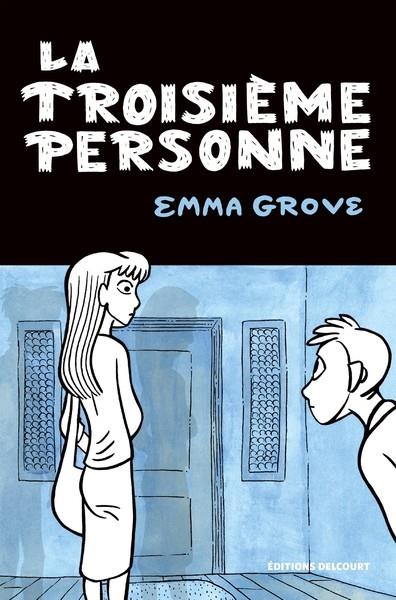 LA TROISIÈME PERSONNE | 9782413078999 | EMMA GROVE