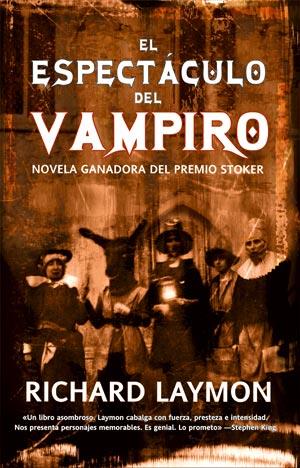 EL ESPECTACULO DEL VAMPIRO | 9788498004274 | LAYMON, RICHARD