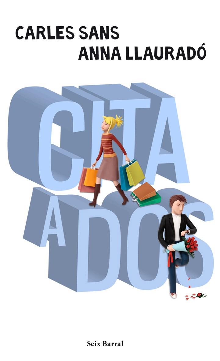 CITA A DOS | 9788432231988 | CARLES SANS/ANNA LLAURADÓ